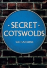 Image for Secret Cotswolds