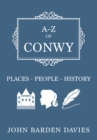 Image for A-Z of Conwy
