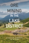 Image for Ore mining in the Lake District