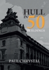 Image for Hull in 50 buildings