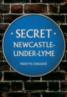 Image for Secret Newcastle-under-Lyme