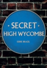 Image for Secret High Wycombe