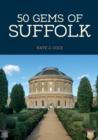 Image for 50 Gems of Suffolk