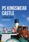 Image for PS kingswear castle: a personal tribute
