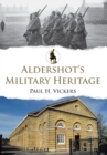 Image for Aldershot&#39;s Military Heritage