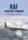 Image for RAF transport command  : a pictorial history