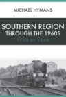 Image for Southern Region Through the 1960s