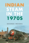 Image for Indian steam in the 1970s