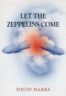 Image for Let the Zeppelins Come