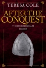 Image for After the Conquest  : the divided realm 1066-1135