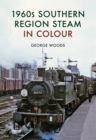 Image for 1960s Southern Region steam in colour