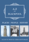 Image for A-Z of Blackpool  : places-people-history