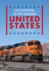 Image for Locomotives of the Western United States