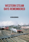 Image for Western steam days remembered