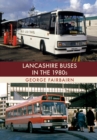 Image for Lancashire buses in the 1980s
