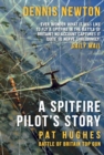 Image for A spitfire pilot&#39;s story  : Pat Hughes, Battle of Britain top gun