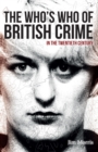 Image for The Who&#39;s Who of British Crime