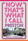 Image for Now That&#39;s What I Call Preston