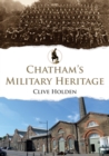 Image for Chatham&#39;s military heritage