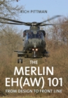 Image for The Merlin EH(aw) 101  : from design to front line