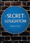 Image for Secret Loughton