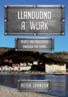 Image for Llandudno at work  : people and industries through the years