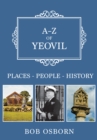 Image for A-Z of Yeovil
