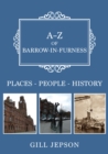 Image for A-Z of Barrow-in-Furness