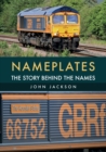 Image for Nameplates: the story behind the names