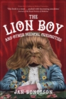 Image for The Lion Boy and Other Medical Curiosities