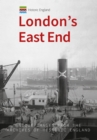 Image for Historic England: London&#39;s East End