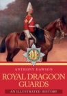 Image for Royal Dragoon Guards  : an illustrated history