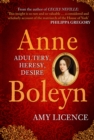 Image for Anne Boleyn  : adultery, heresy, desire