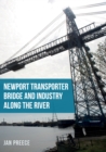 Image for Newport transporter bridge and industry along the river