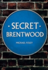 Image for Secret Brentwood