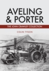 Image for Aveling &amp; Porter  : the John Crawley collection