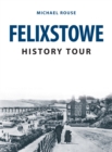 Image for Felixstowe history tour