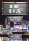 Image for Salford at work  : people and industries through the years