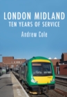 Image for London Midland  : ten years of service