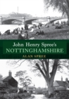 Image for John Henry Spree&#39;s Nottinghamshire