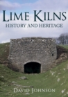 Image for Lime kilns: history and heritage