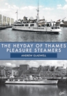 Image for The heyday of Thames pleasure steamers