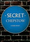 Image for Secret Chepstow