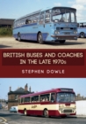 Image for British buses and coaches in the late 1970s