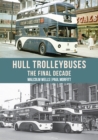 Image for Hull trolleybuses  : the final decade