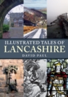 Image for Illustrated Tales of Lancashire