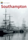 Image for Southampton: unique images from the archives of Historic England