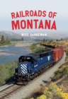 Image for Railroads of Montana