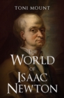 Image for The World of Isaac Newton