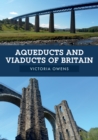 Image for Aqueducts and Viaducts of Britain
